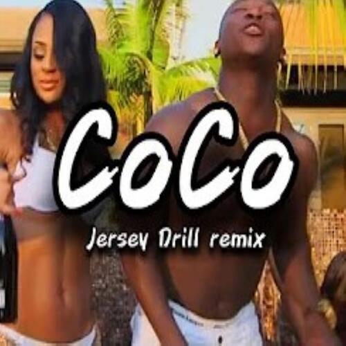 COCO JERSEY DRILL REMIX_poster_image