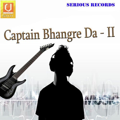Captain Bhangre Da - II