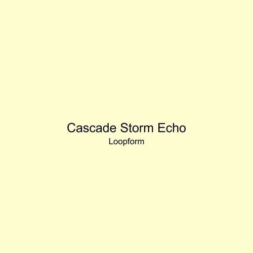 Cascade Storm Echo