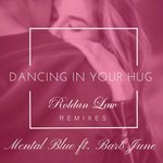 Dancing In Your Hug (Roldan Law Remix)