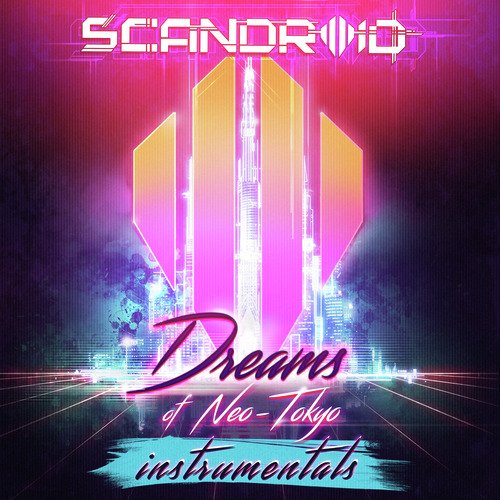 Dreams of Neo-Tokyo (Instrumentals)_poster_image