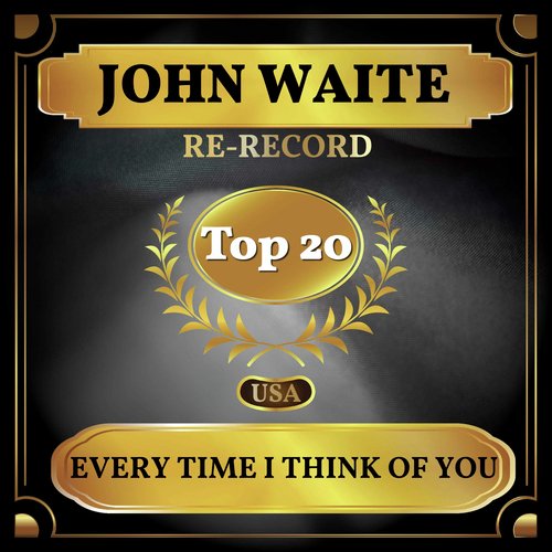 Every Time I Think of You (Billboard Hot 100 - No 13)