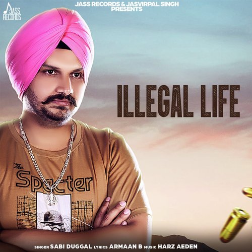 Illegal Life