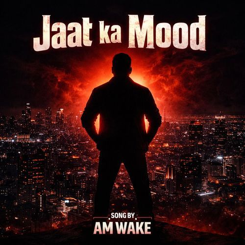 Jaat Ka Mood