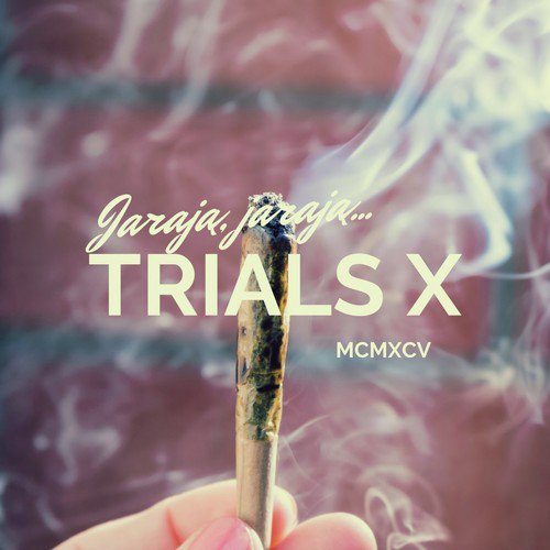 Trials X