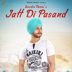 Jatt Di Pasand-AiskfRJWYmQ