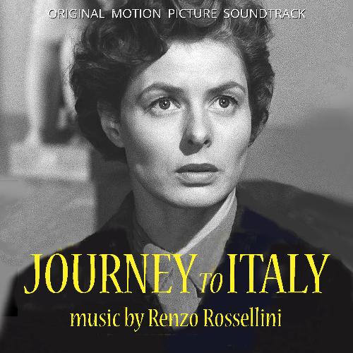 Journey to Italy (Viaggio in Italia) (Original Movie Soundtrack)