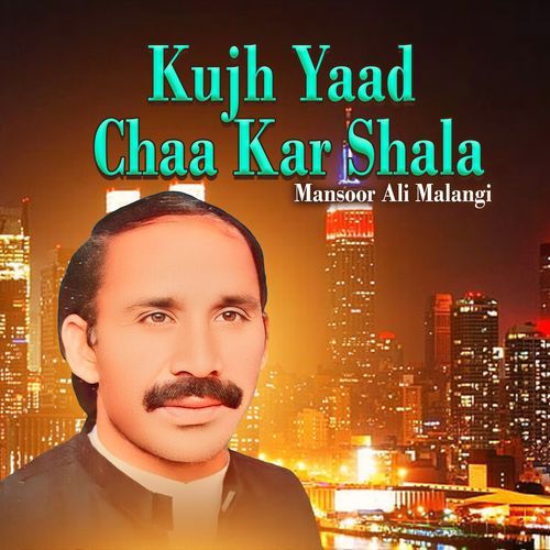 Kujh Yaad Chaa Kar Shala