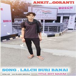 LALCH BURI BANAI (MEENA geet)-QRoyWSNFAmc