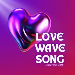 Love Wave Song-OTISBD1iRmI