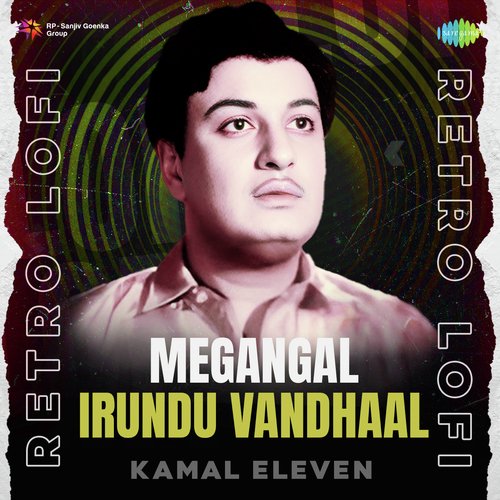 Megangal Irundu Vandhaal - Retro Lofi