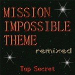 Mission Impossible Theme  Remixed