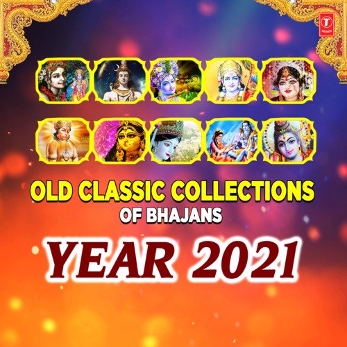 Old Classic Collections Of Bhajans - Year 2021