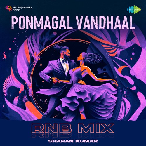 Ponmagal Vandhaal - RnB Mix