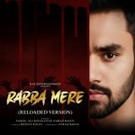 Rabba Mere (Reloaded Version)