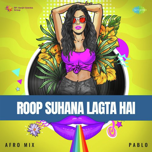 Roop Suhana Lagta Hai - Afro Mix