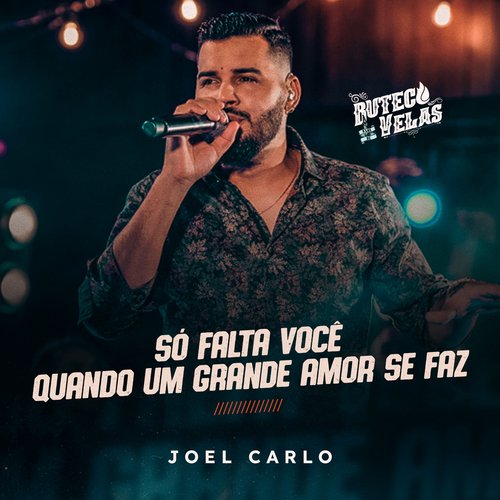 Só Falta Você / Quando Um Grande Amor se Faz (Buteco a Luz de Velas) (Ao Vivo)