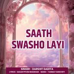 Saath Swasho Layi