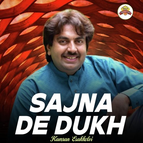 Sajna De Dukh