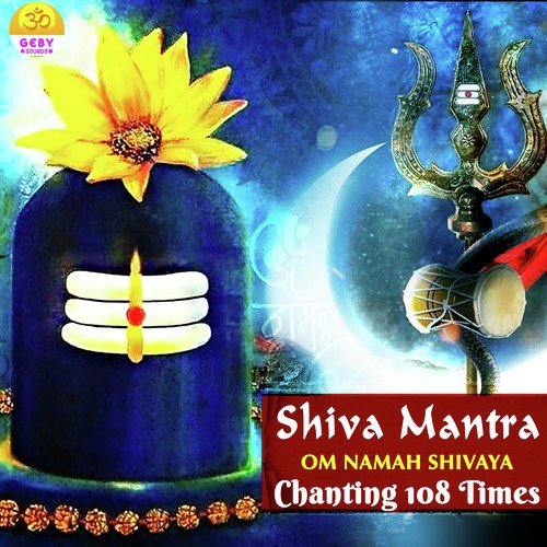 Shiva Mantra (Om Namah Shivaya)