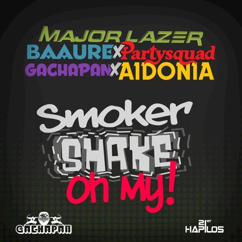 Smoker Shake Oh My! - 1