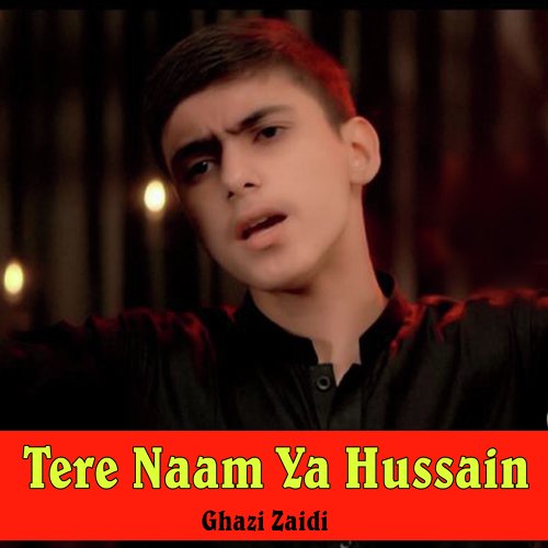 Tere Naam Ya Hussain