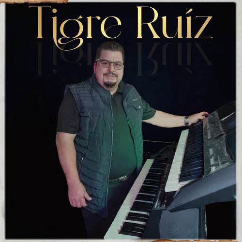 Tigre Ruiz cover art