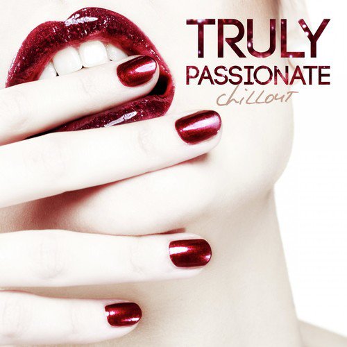 Truly Passionate Chillout