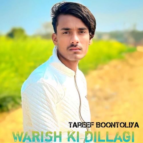 Warish ki dillagi