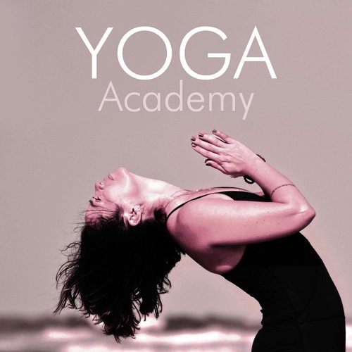 Yoga Academy: The Best Background For Yoga Classes Songs Download - Free  Online Songs @ JioSaavn