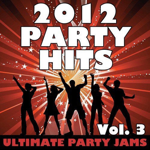 2012 Party Hits, Vol. 3