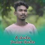 A GATE DULAR GATE