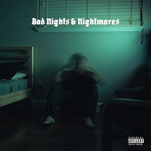 Bad nights & Nightmares