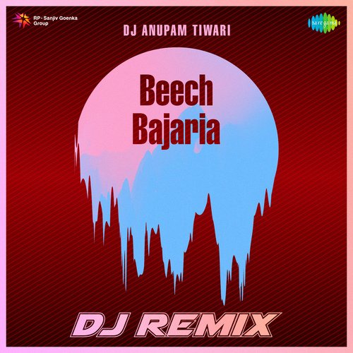 Beech Bajaria - DJ Remix