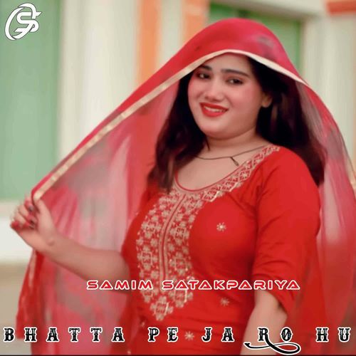 Bhatta Pe Ja Ro Hu