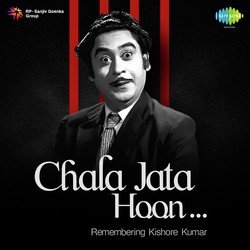 Chala Jata Hoon - Remembering Kishore Kumar
