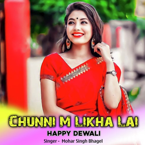 Chunni M Likha Lai Happy Dewali