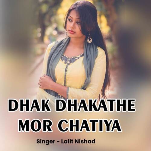Dhak Dhakathe Mor Chatiya