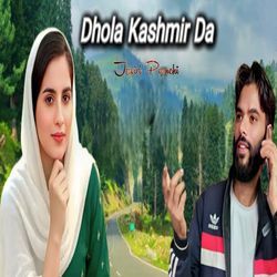 Dhola Kashmir Da