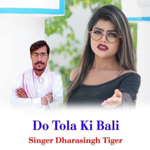 Do Tola Ki Bali