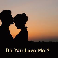 Do You Love Me ?-NR1fByxJWXw