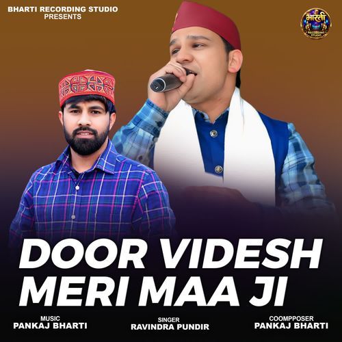 Door Videsh Meri Maa Ji