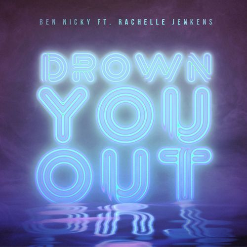 Drown You Out (feat. Rachelle Jenkens)_poster_image