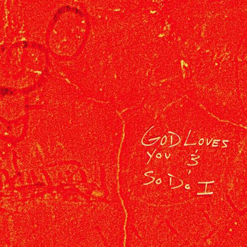 God Loves You &amp; So Do I_poster_image