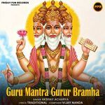 Guru Mantra Gurur Bramha