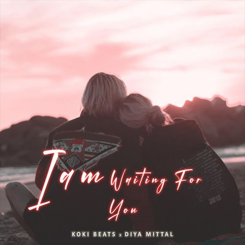 Iam Waiting For You