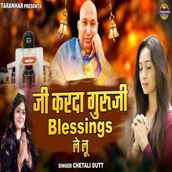 Jee Karda Guru Ji Blessings Le Lu-J14jVCRbfgU