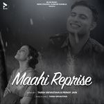 Maahi (Reprise)