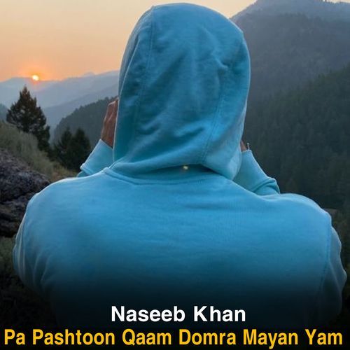 Pa Pashtoon Qaam Domra Mayan Yam