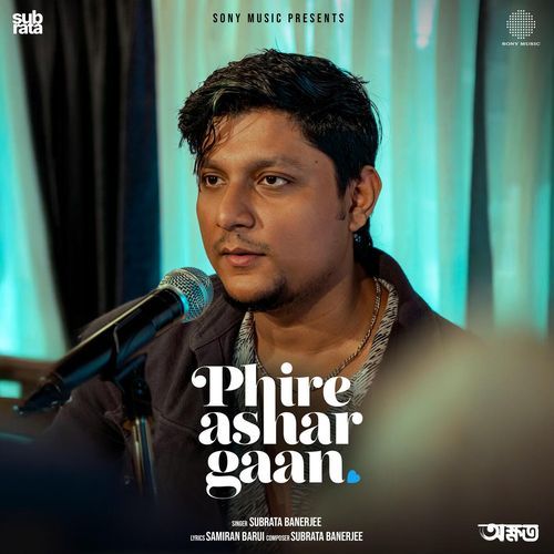 Phire Ashar Gaan (From "Akkhoto")